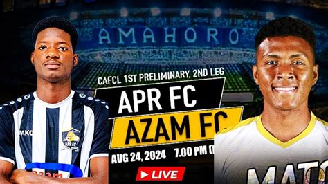 apr fc today|Live: APR FC VS AZAM FC KURI STADIUM AMAHORO .